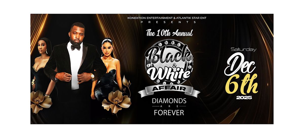 10th Annual Black & White Affair 2025