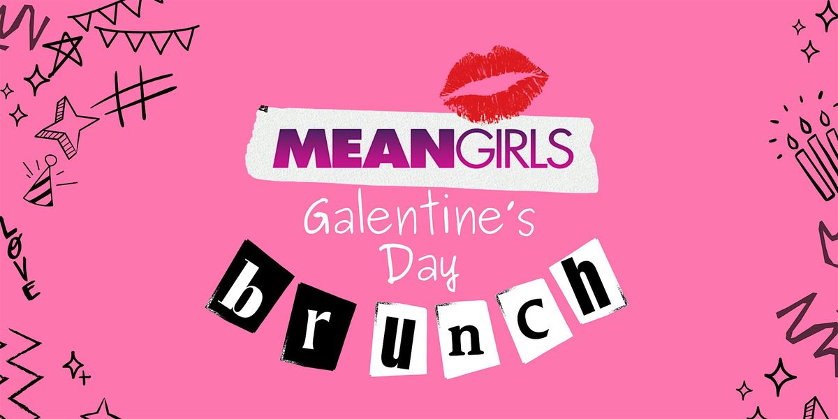 Mean Girls Galentine's Day Brunch