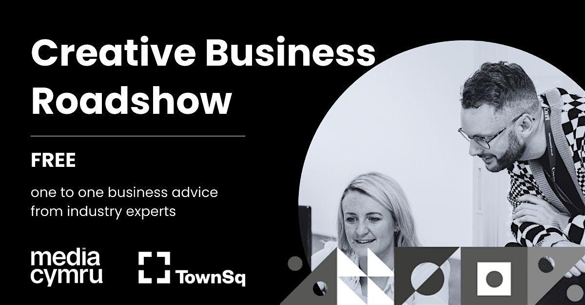 Creative Business Roadshow: Cardiff | Caerdydd