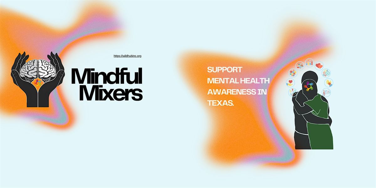 Mindful Mixers