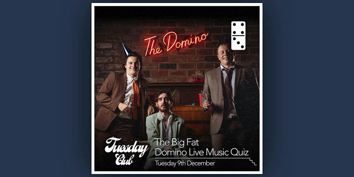 The Big Fat Domino Xmas Live Music Quiz