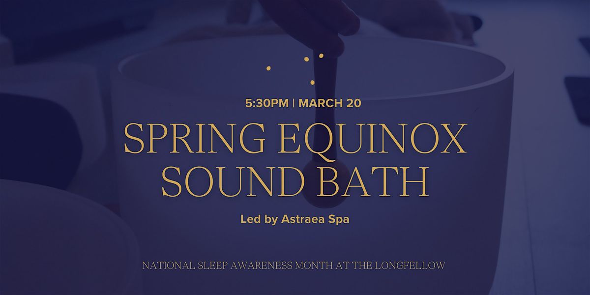 Spring Equinox Sound Bath led by Astraea Spa