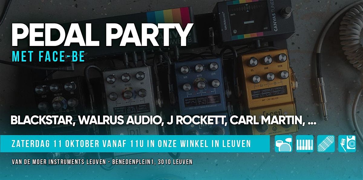 PEDAL PARTY: Blackstar, Walrus, etc. - Van de Moer Instruments Leuven