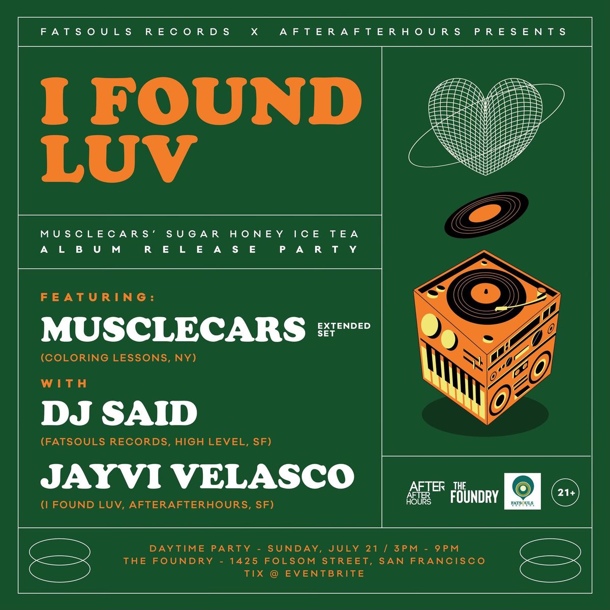 I FOUND LUV ft. MUSCLECARS, DJ Said, Jayvi Velasco at The Foundry SF