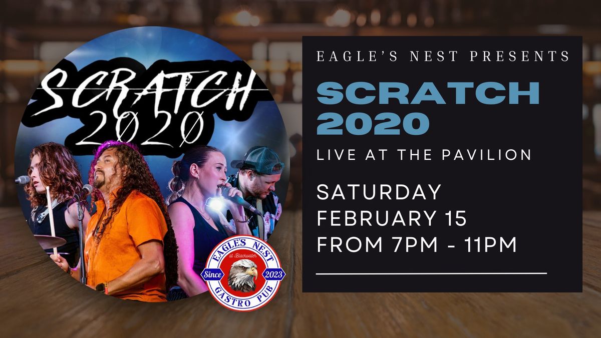 Live Music at Eagle's Nest: Scratch 2020