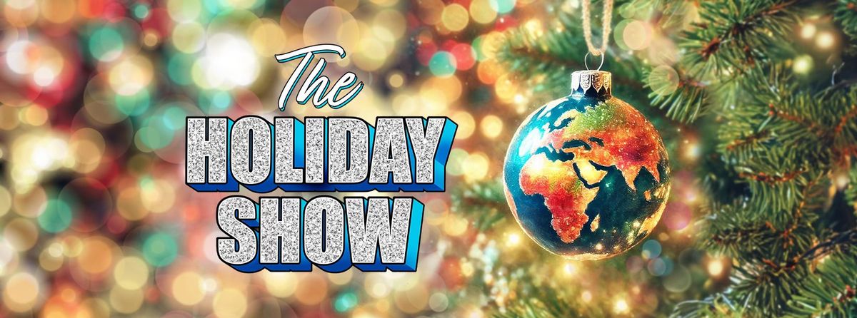 The Holiday Show