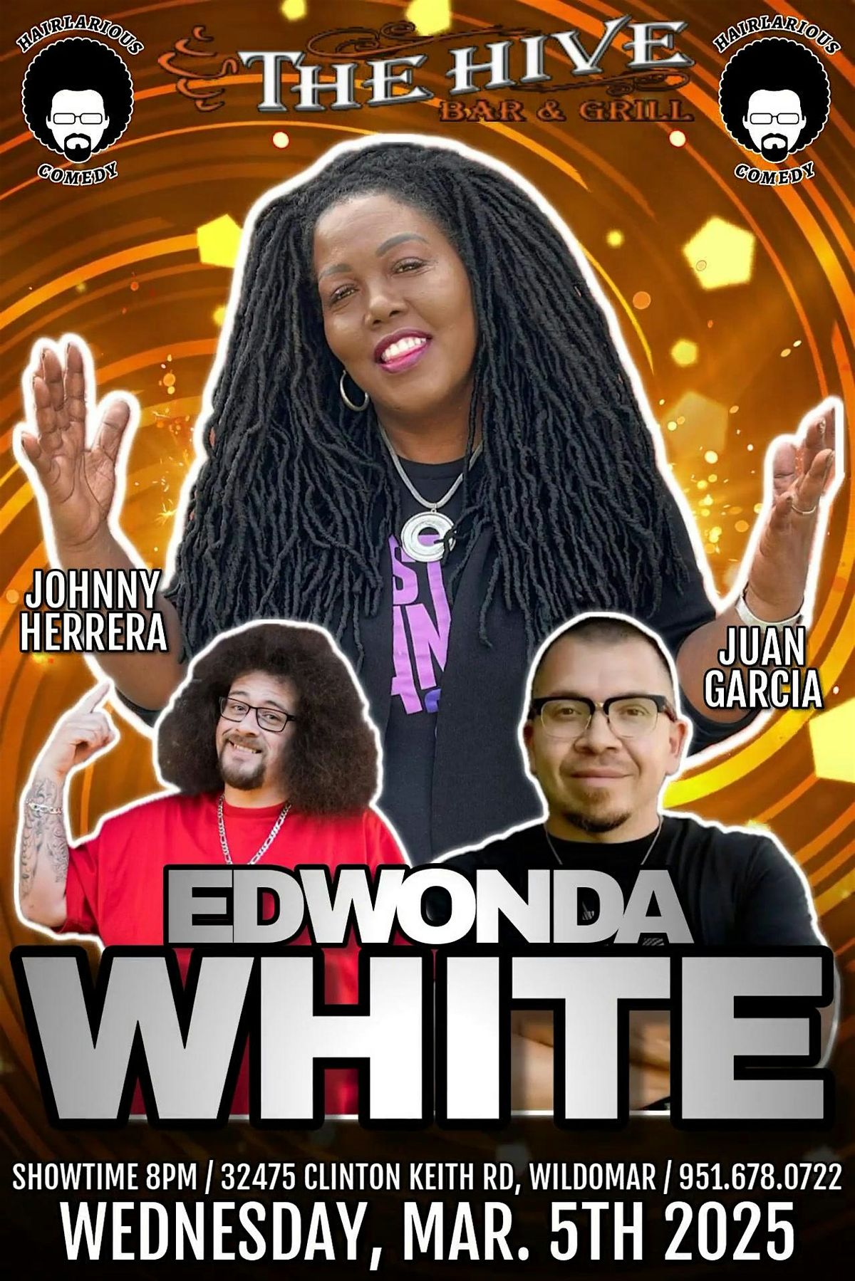 HAIRlarious Comedy Show W\/ Juan Garcia & Edwonda White