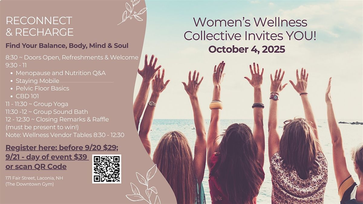 RECONNECT AND RECHARGE WITH WOMEN'S WELLNESS COLLECTIVE
