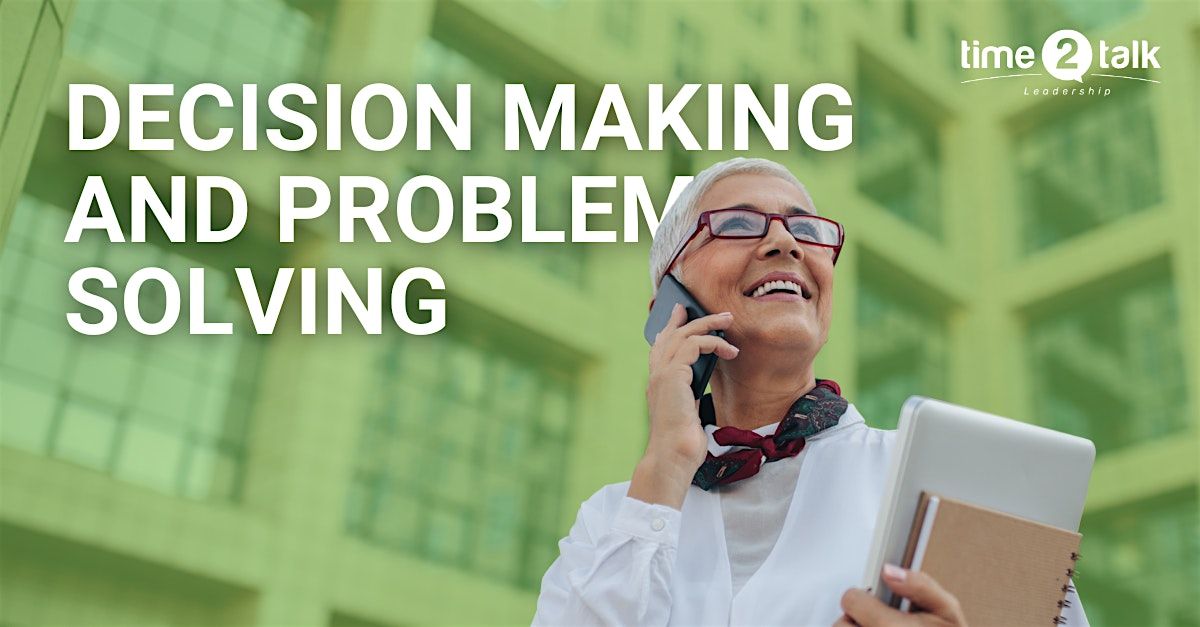 Problem Happining Decision Making and Problem Solving- Virtual Learning Bite 2026 ...