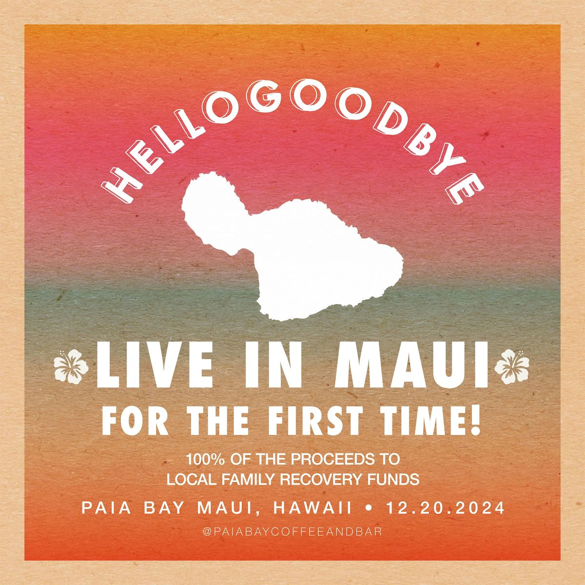 Hellogoodbye Live @ Paia Bay Coffee Bar