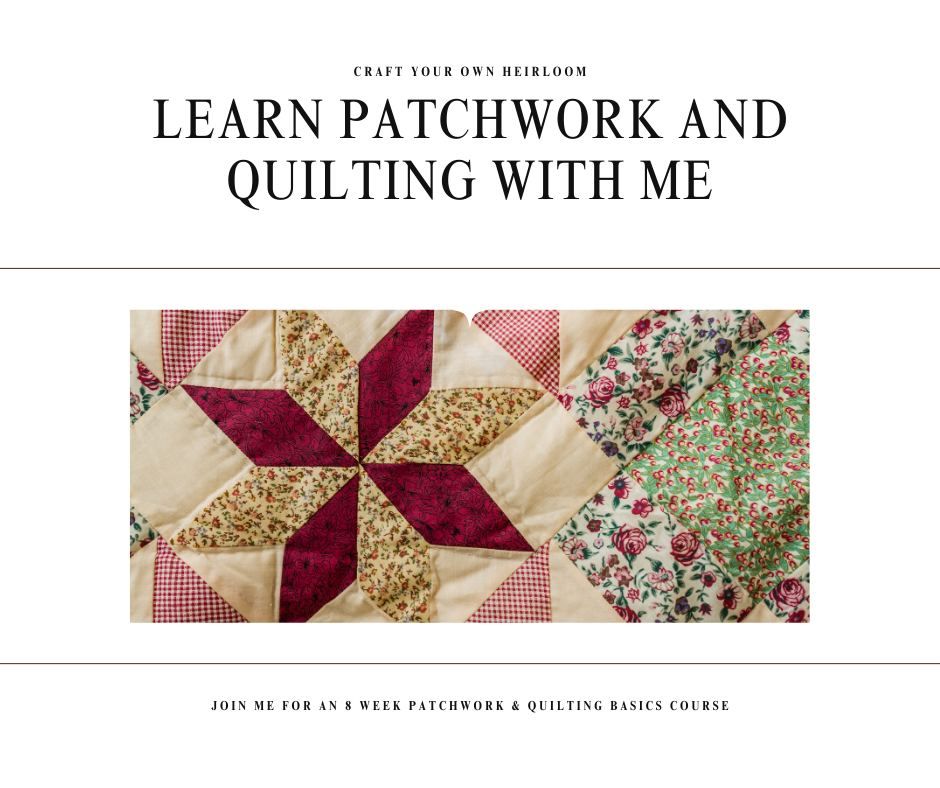 Patchwork & Quilting Basics Course