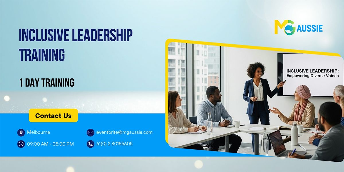 Inclusive Leadership Training: Unlock Innovation in 1 Day | Melbourne