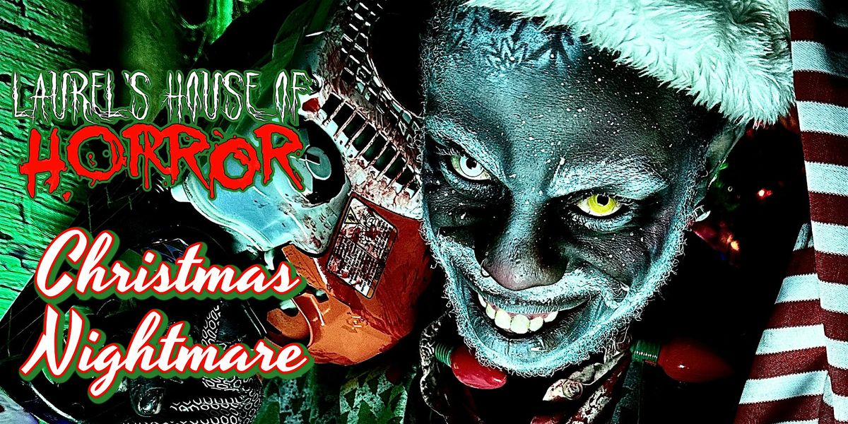 Laurel's House of Horror (A Christmas Nightmare)2024