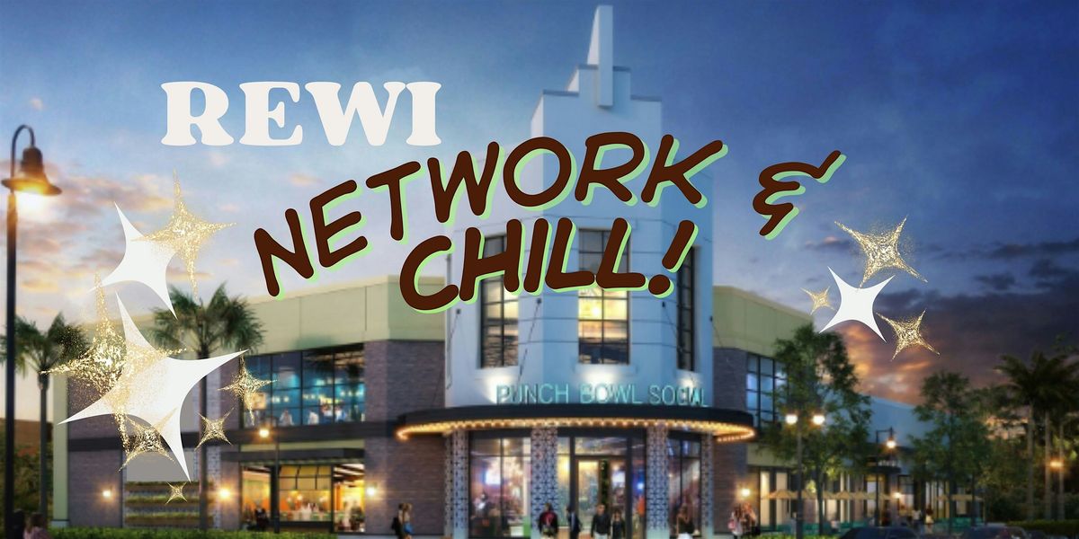REWI Network & Chill Inland Empire