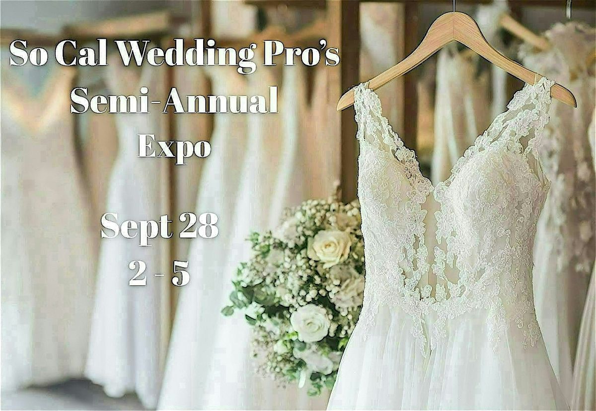 So Cal Wedding & Event Professionals  Semi-Annual Bridal Expo