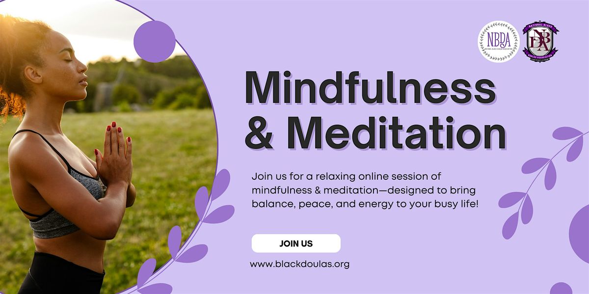 Mindfulness & Meditation