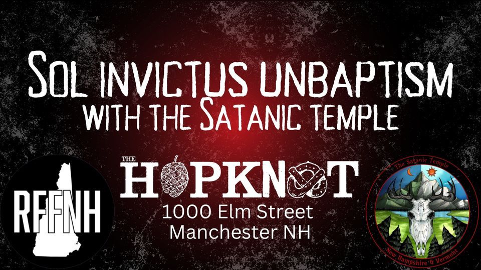 Satanic Hops Sol Invictus Unbaptism with The Satanic Temple, The Hop Knot Manchester ...