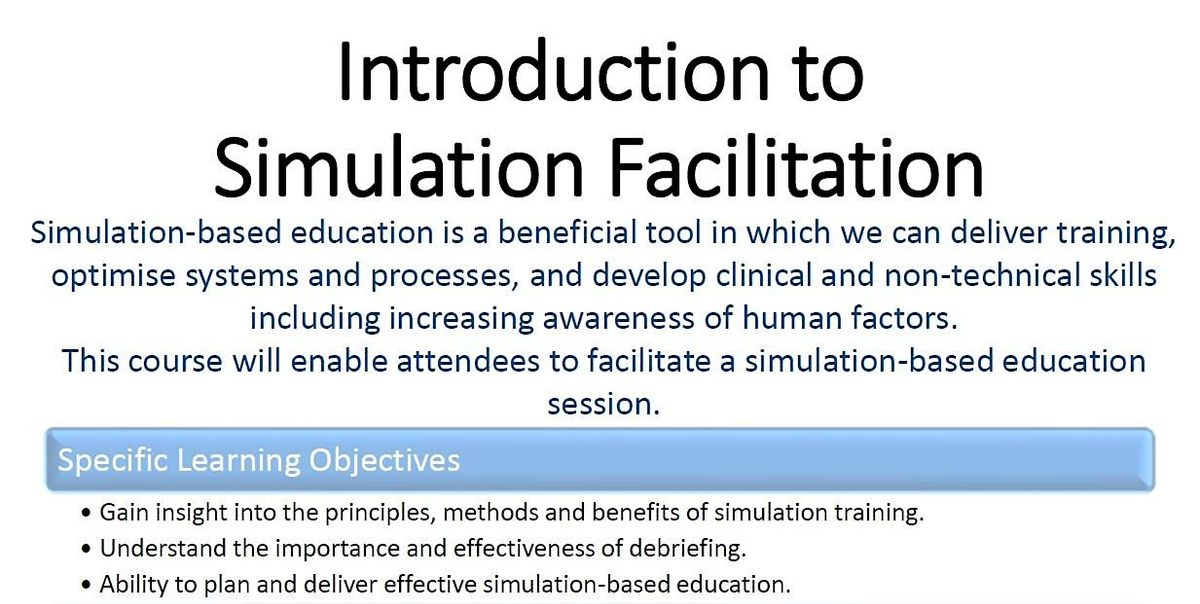 Introduction to Simulation Facilitation
