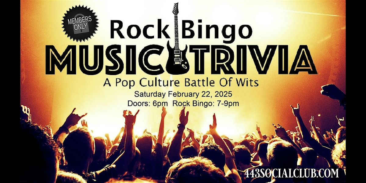 Rock Bingo Music Trivia at the 443 - MEMBERS ONLY EVENT