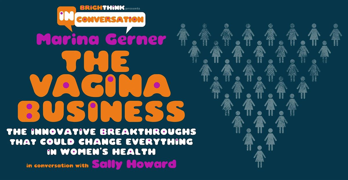 THE VAGINA BUSINESS: In Conversation with Marina Gerner