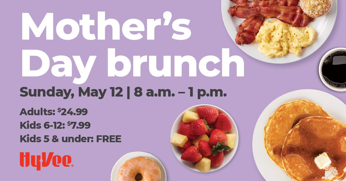 Mother's Day Brunch at Hy-Vee!