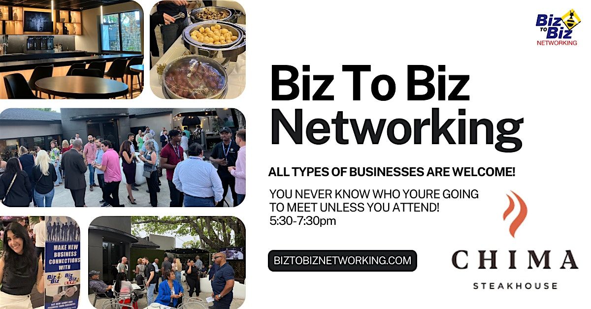 Biz To Biz Networking at Chima Steakhouse Las Olas