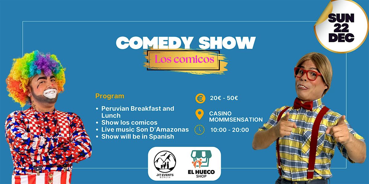 Clown Comedy Show - Los Comicos + Live Music - Son D'Amazonas (Spanish)