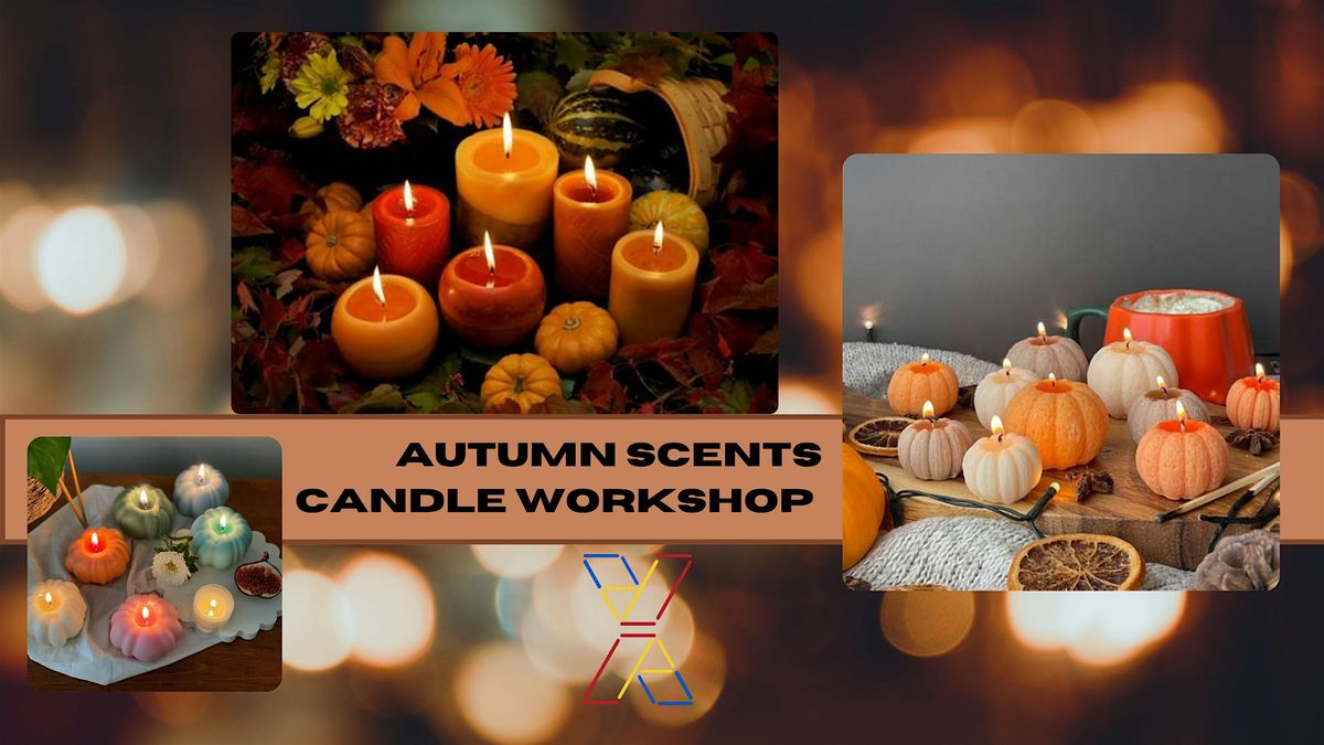 Candle Making Workshop: Autumn Scents