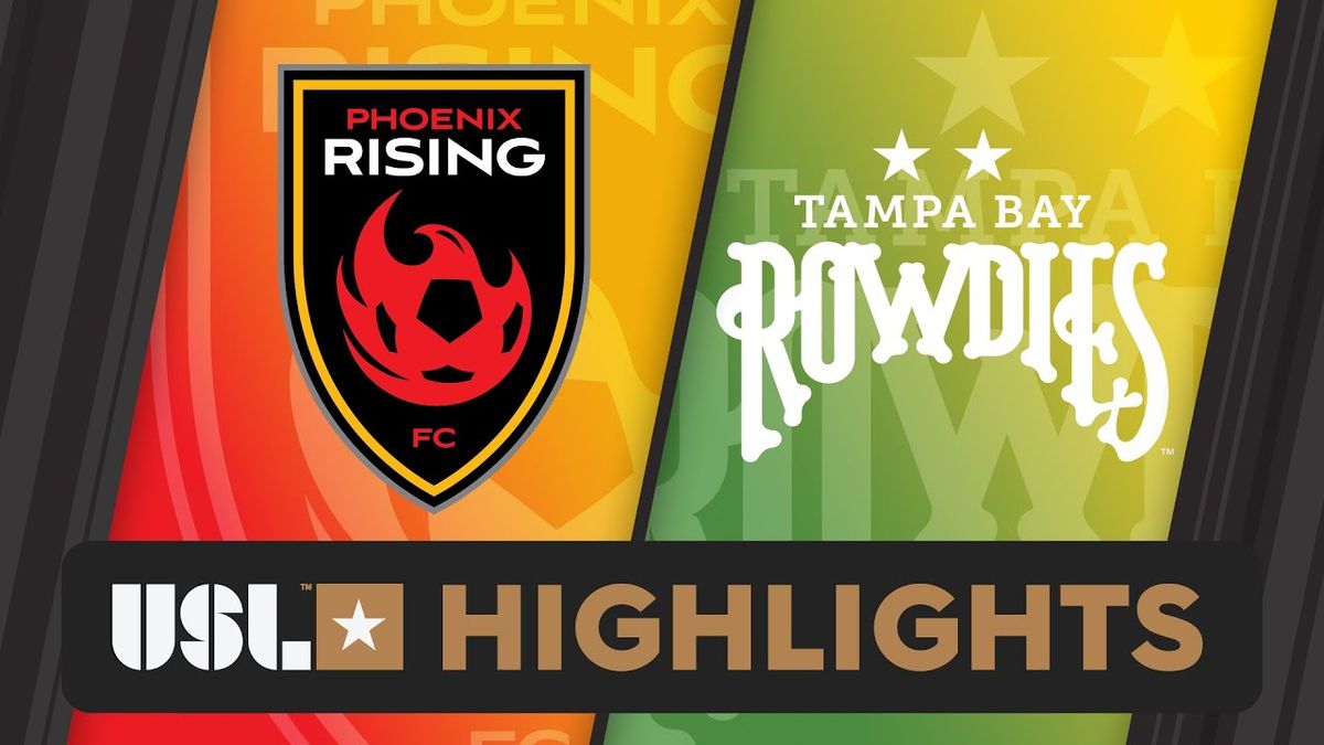 Phoenix Rising FC at Tampa Bay Rowdies