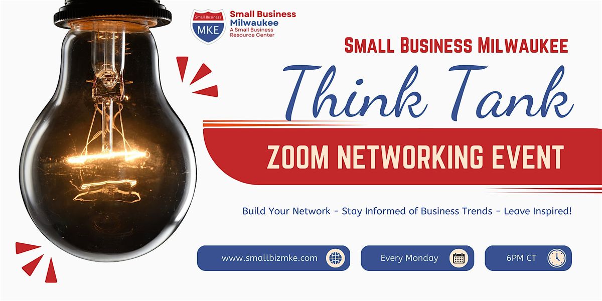 Zoom Event - Small Business Owners Networking Event! Monday Nights!