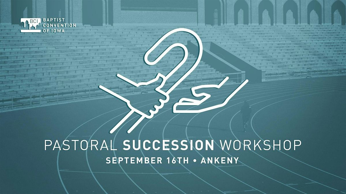 BCI Pastoral Succession Workshop