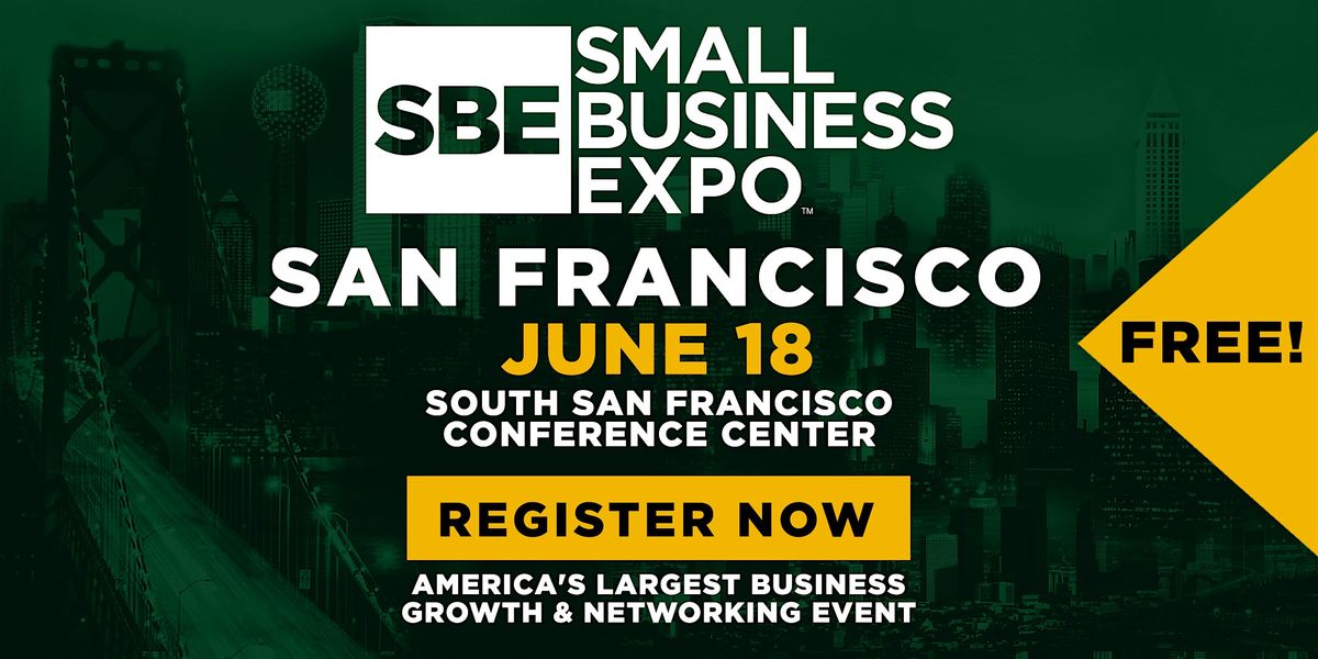 San Francisco Bay Area Small Business Expo 2025