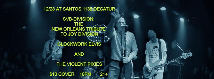 SVB-DIVISION with CLOCKWORK ELVIS and THE VIOLENT PIXIES