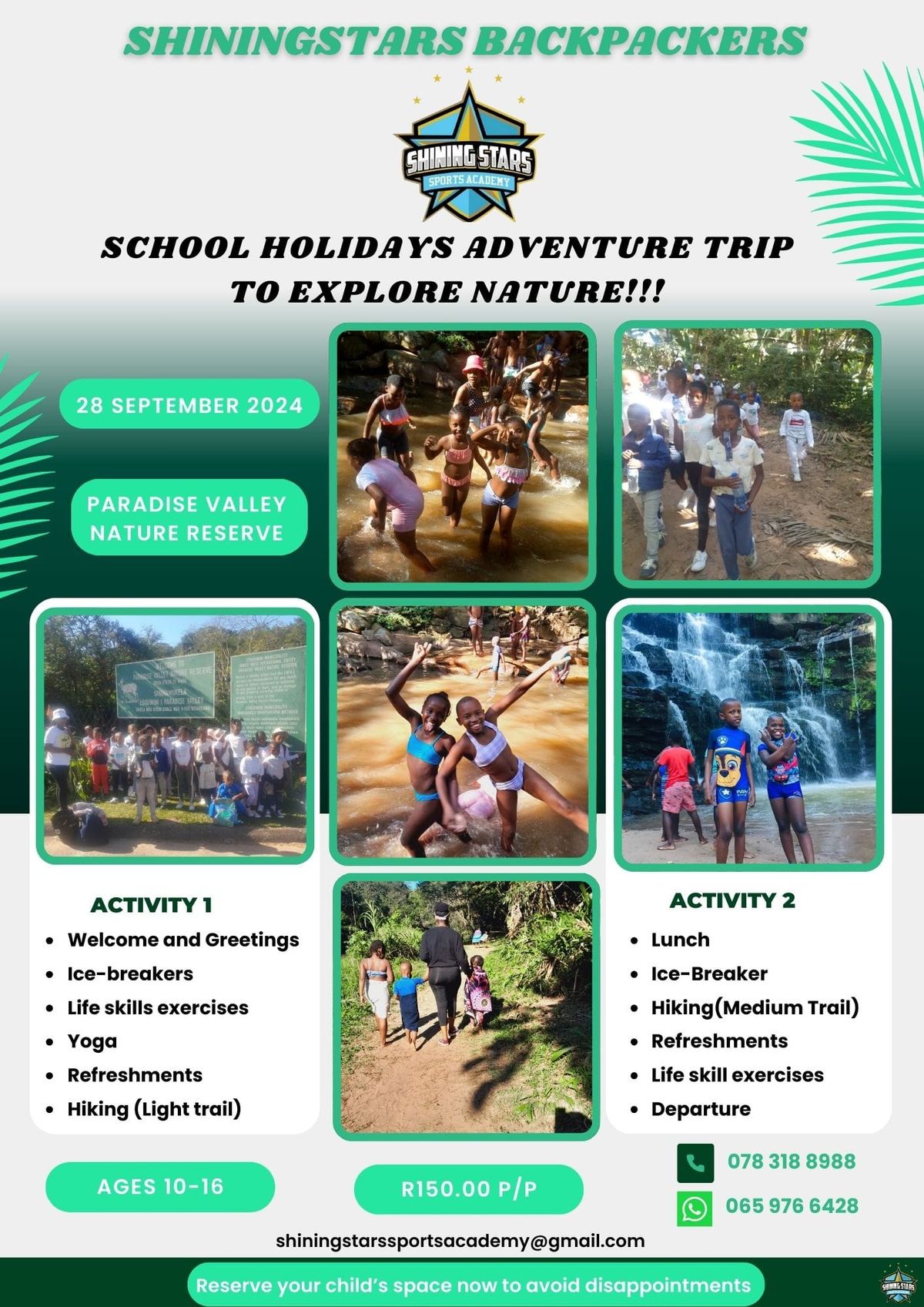 SHININGSTARS BACKPACKERSSCHOOL HOLIDAYS ADVENTURE TRIP TO EXPLORE NATURE!!!