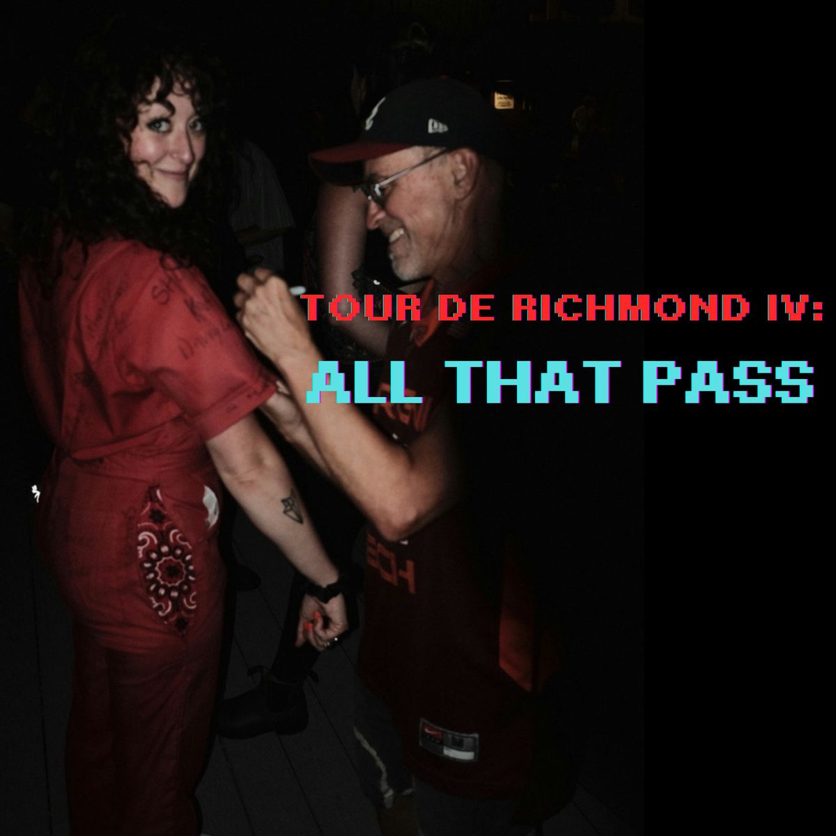Deau Eyes' Tour de Richmond IV: ALL THAT Pass