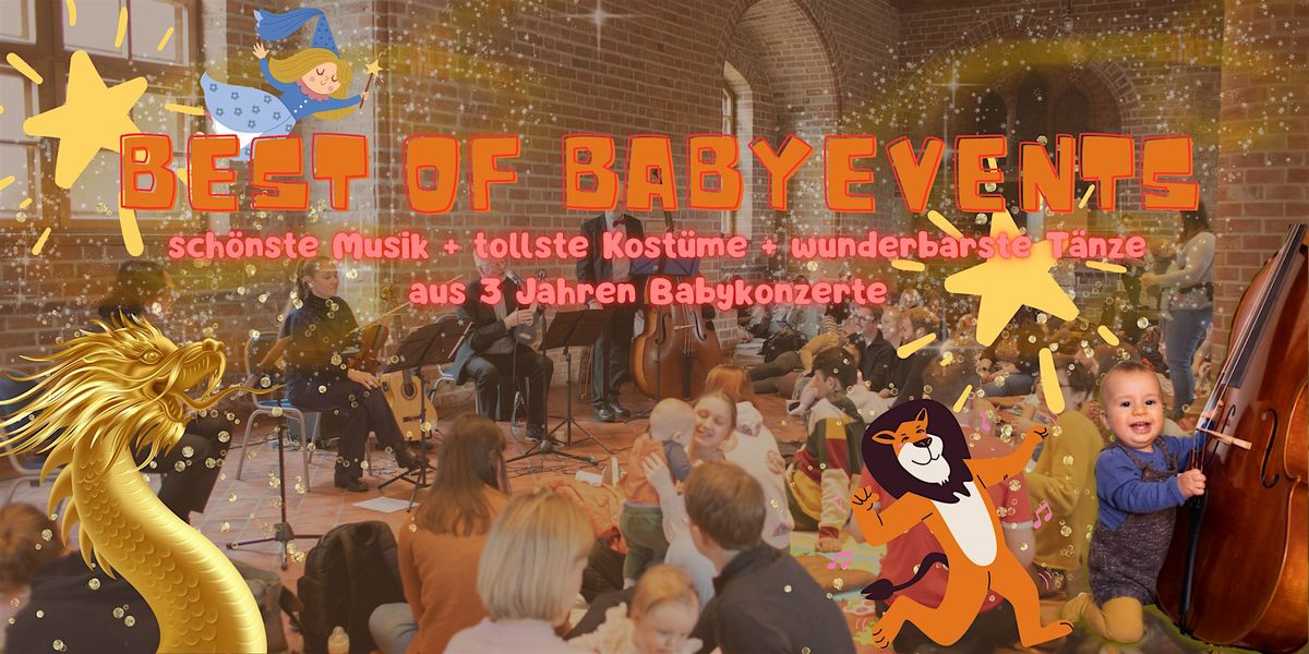 Babykonzert ++ BEST OF BABYEVENTS ++ klassische Musik f\u00fcr Eltern & Babys