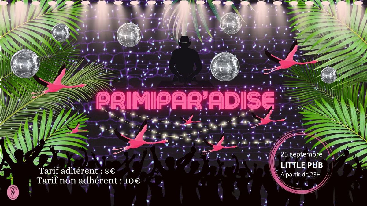 PRIMIPARADISE - SOIREE D'INTEGRATION