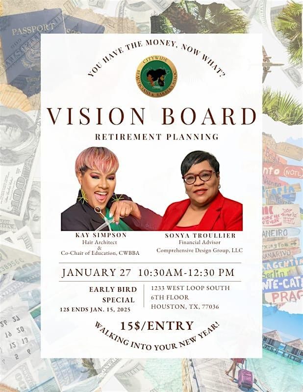 You Have The Money Now What, Vision Board!