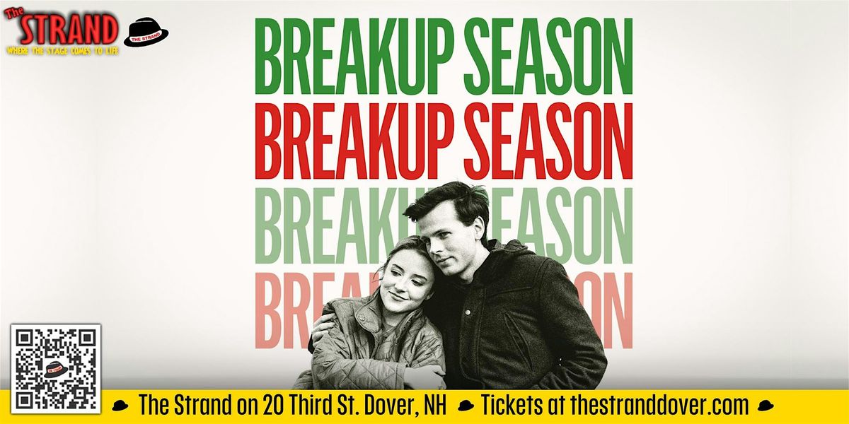 Breakup Season Screening at the Strand