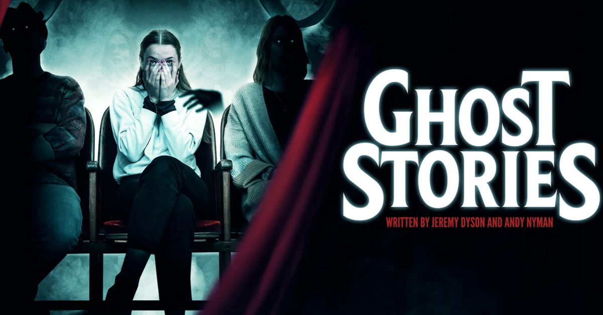 Ghost Stories