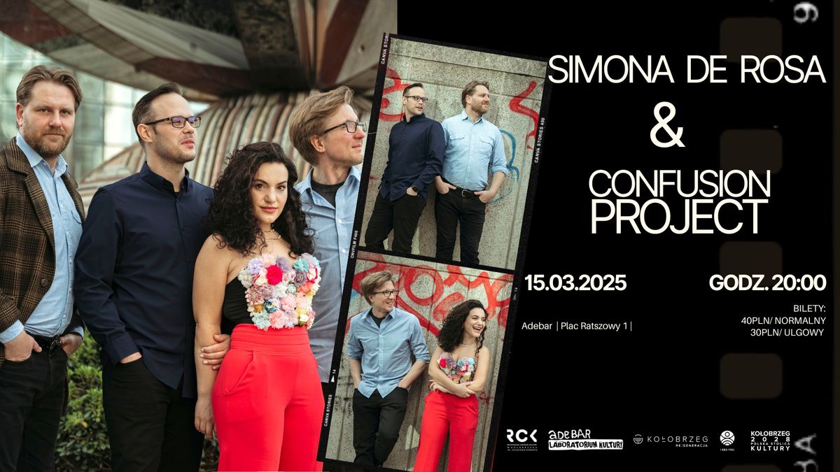 KONCERT CONFUSION PROJECT \/ SIMONA DE ROSA \/ ADEBAR KO\u0141OBRZEG \/ 15.03