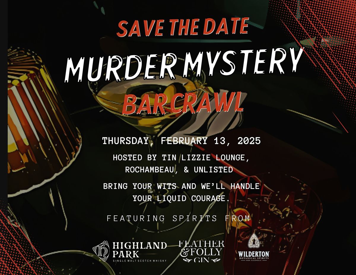 M**der Mystery Bar Crawl