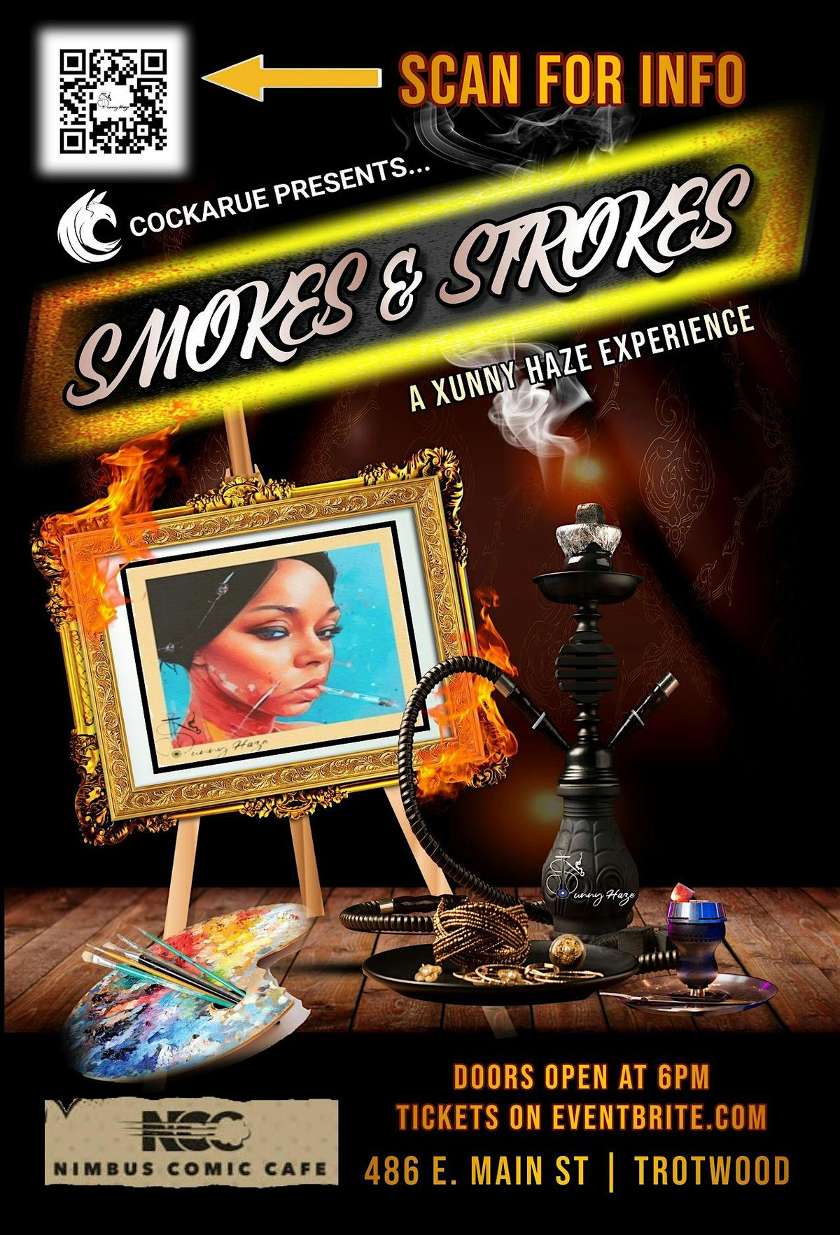 CockaRue Presents\u2026Smokes & Strokes: A XUNNY HAZE EXPERIENCE!