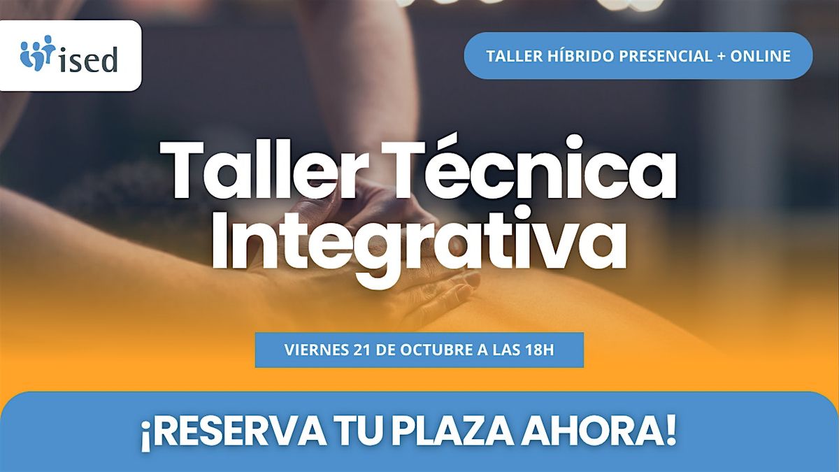 Taller GRATUITO - T\u00e9cnica Integrativa