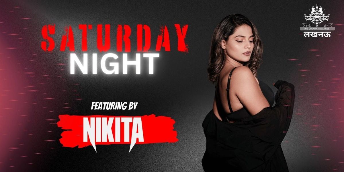 Saturday Night ft. Nikita