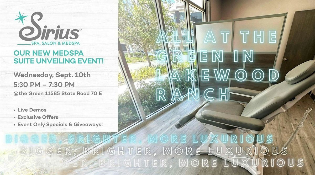 Grand Reveal of Our New Med Spa Suite \u2013 Sept. 10th