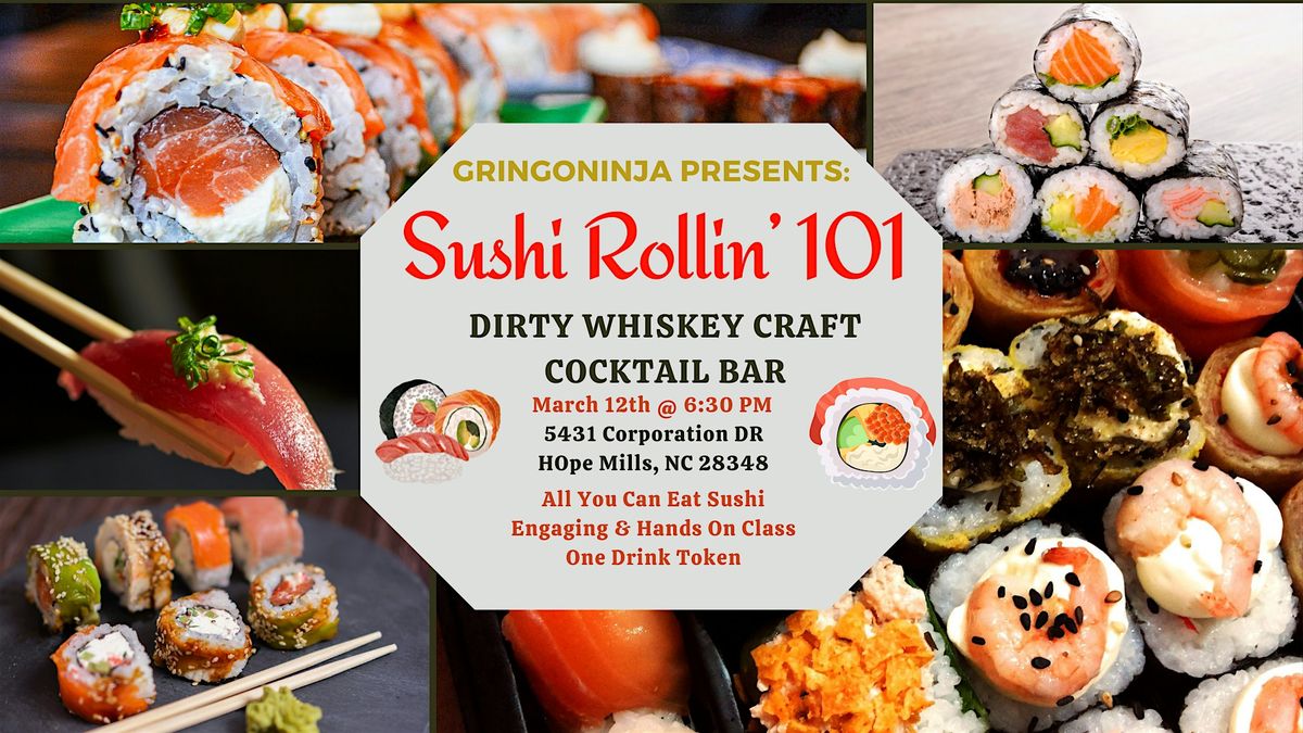 Sushi Rollin' 101