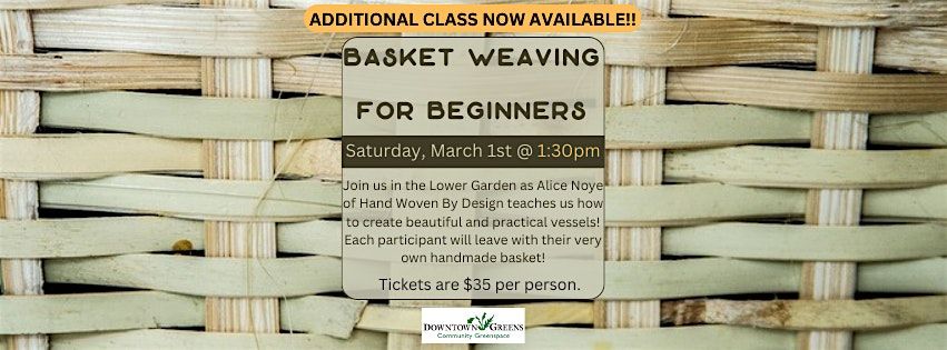 AFTERNOON Basket Weaving for Beginners