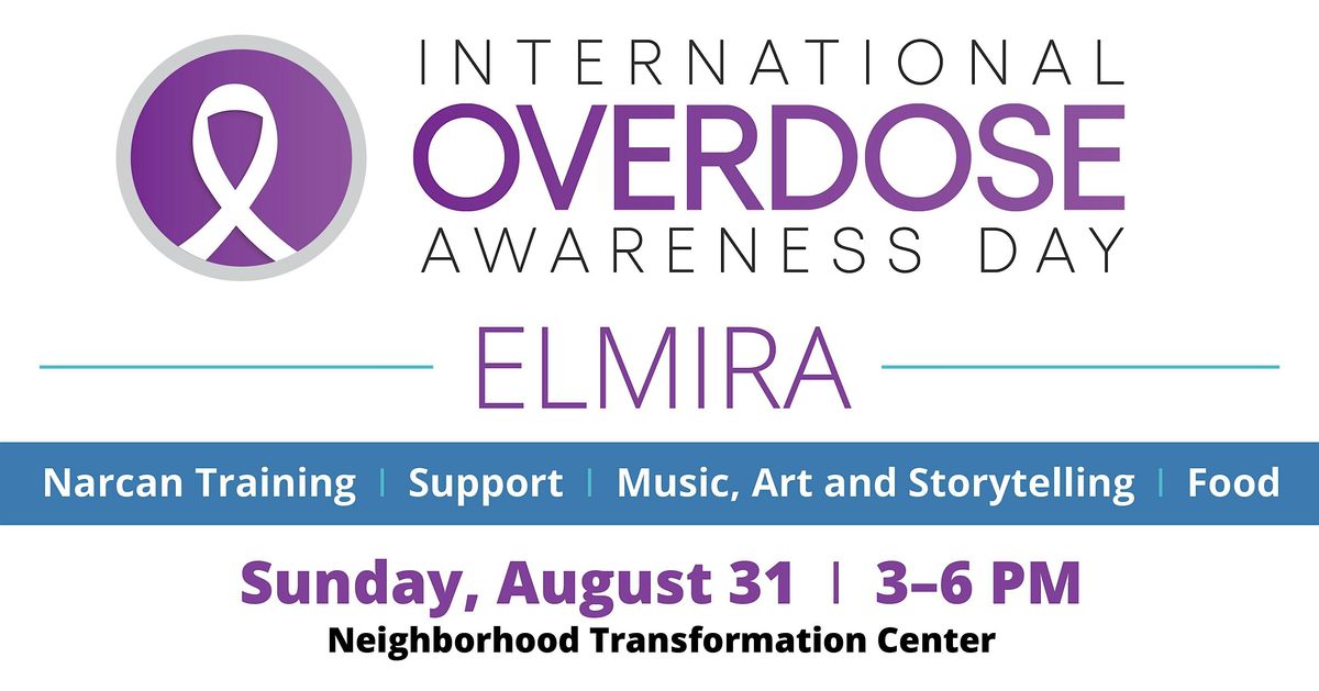 International Overdose Awareness Day - Elmira