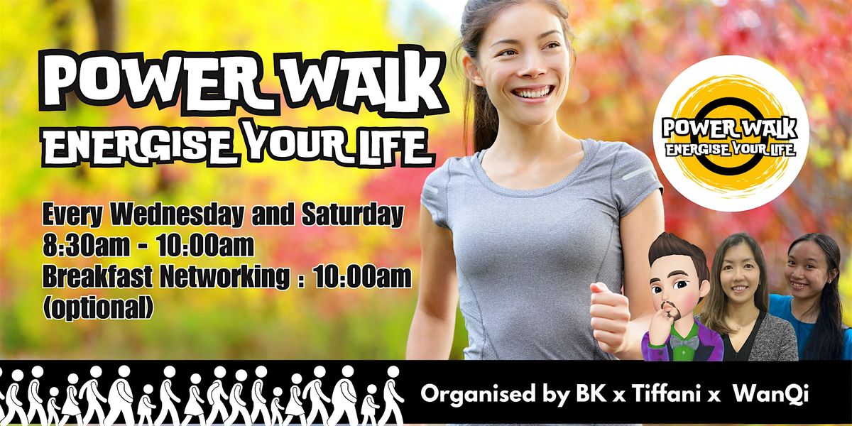 POWER WALK - ENERGISE YOUR DAY